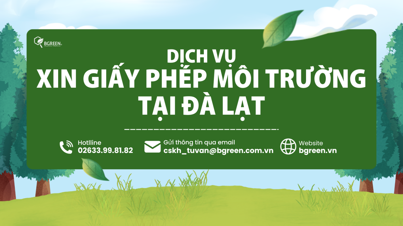 DỊCH VỤ XIN GIẤY PHÉP MÔI TRƯỜNG TẠI ĐÀ LẠT