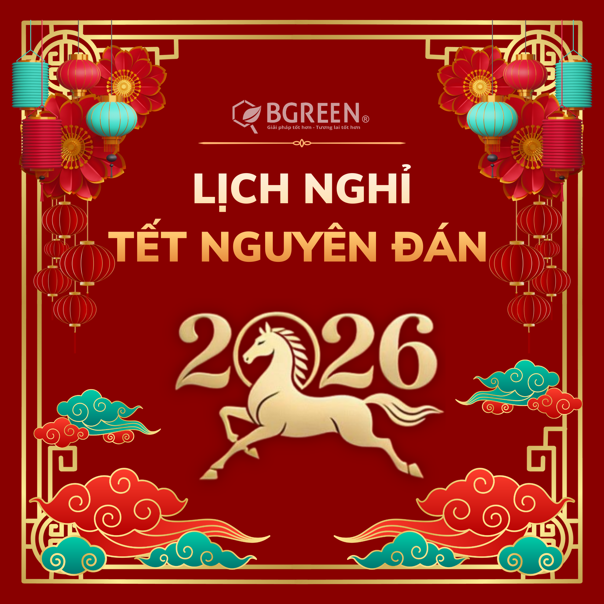 Lịch Nghỉ Tết Nguyên Đán 2026 của Bgreen Và Những Điều Cần Lưu Ý