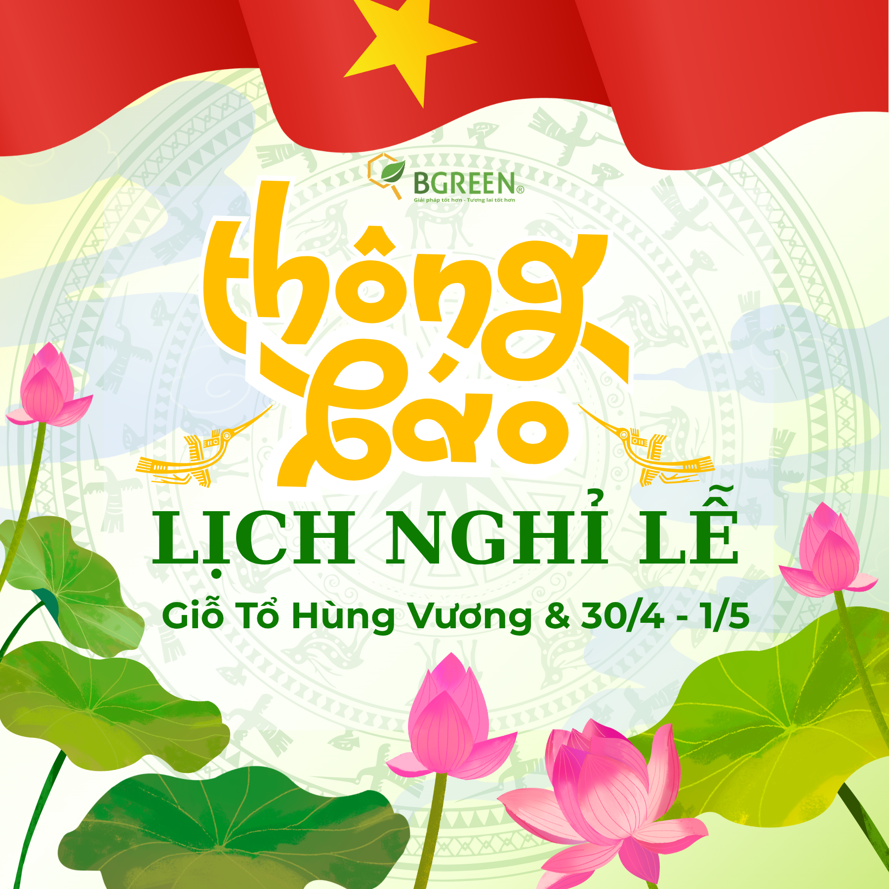 Lịch Nghỉ Lễ Giỗ Tổ Hùng Vương, 30/4 và 1/5 Năm 2026 Tại Bgreen
